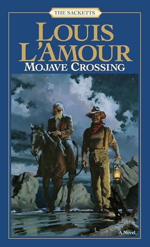 Mojave Crossing: The Sacketts: A Novel von Bantam