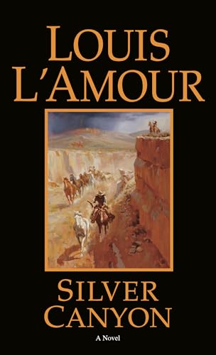 Silver Canyon: A Novel