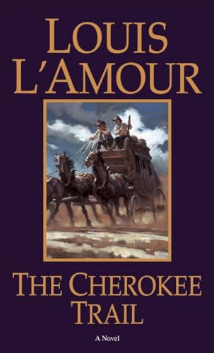 The Cherokee Trail: A Novel The Cherokee Trail: A Novel