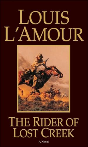 The Rider of Lost Creek: A Novel (Kilkenny)