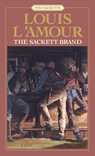 The Sackett Brand: The Sacketts: A Novel von Bantam
