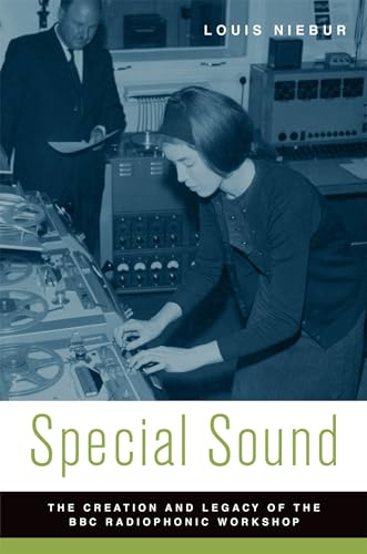Special Sound: The Creation and Legacy of the BBC Radiophonic Workshop (Oxford Music / Media) (Oxford Music/Media Series) von Oxford University Press, USA
