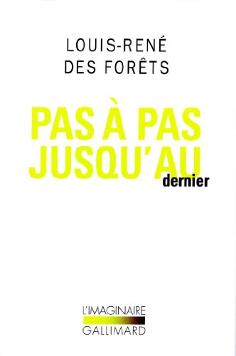 Pas à pas jusqu'au dernier von Editions Gallimard