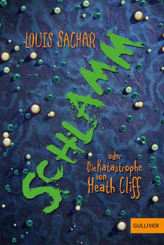 Schlamm oder Die Katastrophe von Heath Cliff: Roman