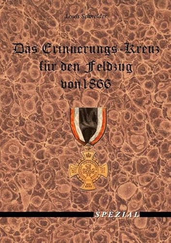 Das Erinnerungs-Kreuz für den Feldzug von 1866 (Kaiserreich, Orden & Ehrenzeichen, 1. Weltkrieg, Militär, Militaria, Auszeichnungen)