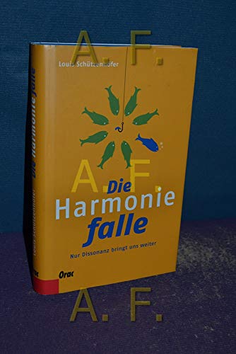 Die Harmoniefalle: Nur Dissonanz bringt uns weiter