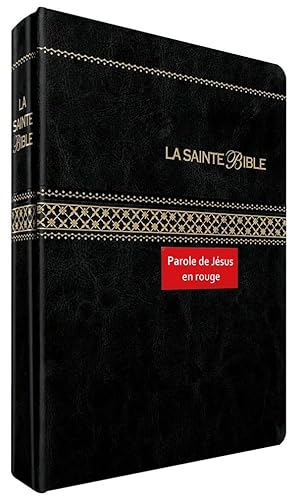La Sainte Bible - Louis Segond 1910, Paroles de Jésus en Rouge: Noire, paroles de Jésus en rouge