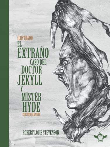 El extraño caso del doctor Jekyll y míster Hyde | Ilustrado | Edición gigante El extraño caso del doctor Jekyll y míster Hyde | Ilustrado | Edición gigante