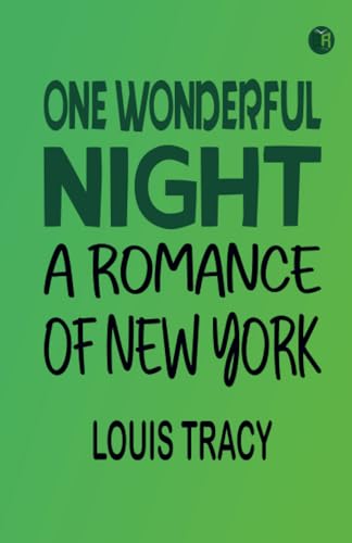 One Wonderful Night: A Romance of New York von Zinc Read