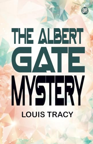 The Albert Gate Mystery von Zinc Read
