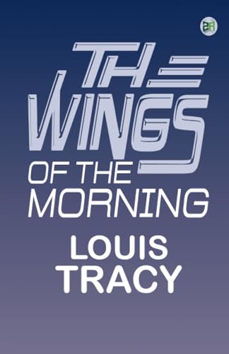 The Wings of the Morning von Zinc Read