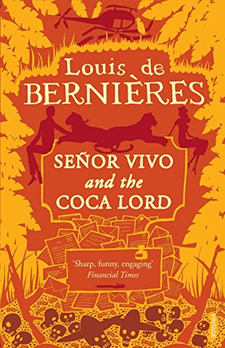 Senor Vivo & The Coca Lord (Latin American Trilogy, 2)