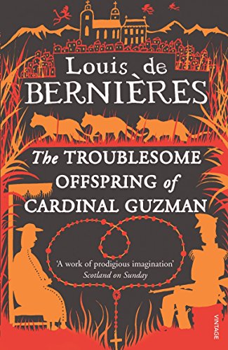 The Troublesome Offspring of Cardinal Guzman (Latin American Trilogy, 3)