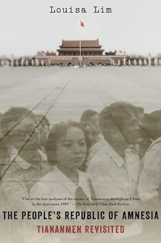 The People's Republic of Amnesia: Tiananmen Revisited von Oxford University Press, USA