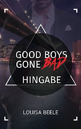 Good Boys Gone Bad – Hingabe (GBGB, Band 3)