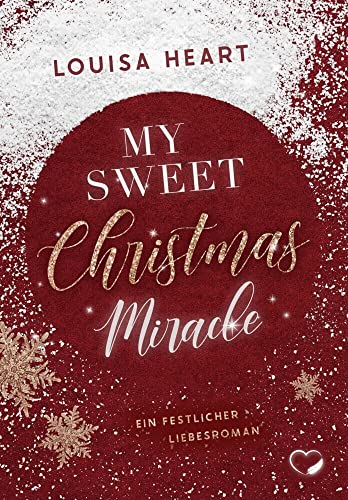 My sweet Christmas miracle: Ein festlicher Liebesroman von NOVA MD