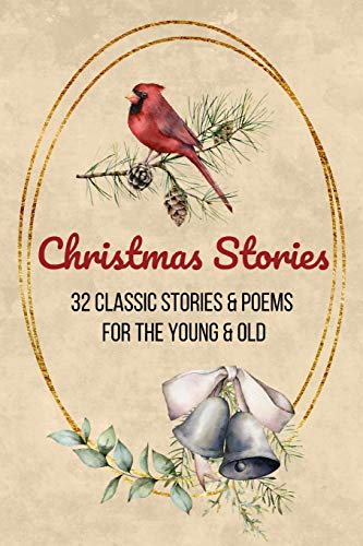 Christmas Stories: Classic Christmas Stories | Christmas Tales | Vintage Christmas Tales | For Children and Adults