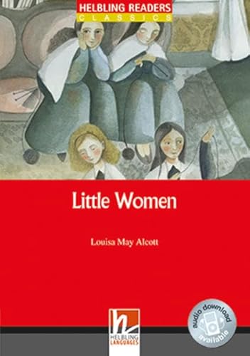 Helbling Readers Red Series, Level 2 / Little Women, Class Set: Helbling Readers Red Series / Level 2 (A1/A2) (Helbling Readers Classics)