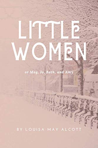 Little Women (American Classics Edition)