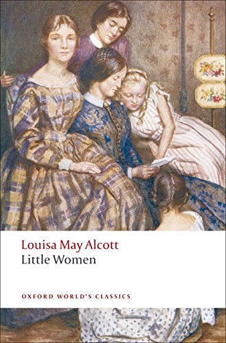 Little Women: Ed. with an introd. a. notes by Valerie Alderson (Oxford World’s Classics) von Oxford University Press, USA