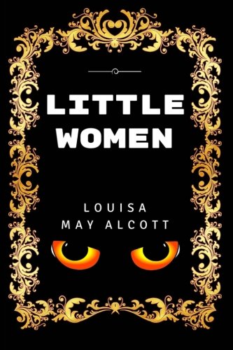 Little Women: Premium Edition - Illustrated Little Women: Premium Edition - Illustrated