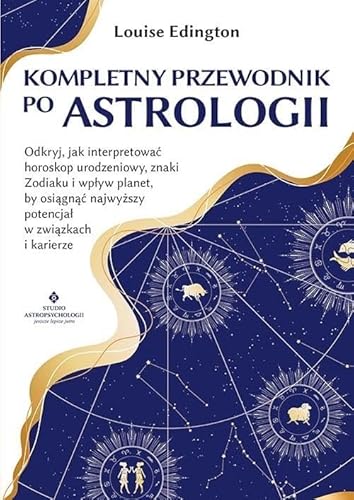Kompletny przewodnik po astrologii