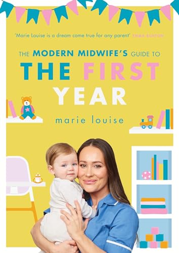 The Modern Midwife's Guide to the First Year von Vermilion