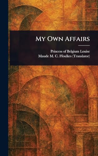 My Own Affairs von Anson Street Press