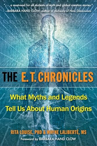 E.T. Chronicles: What Myths and Legends Tell Us about Human Origins von Hampton Roads Publishing Company