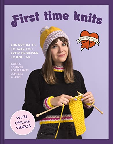 First Time Knits: Fun projects to take you from beginner to knitter von Collins & Brown