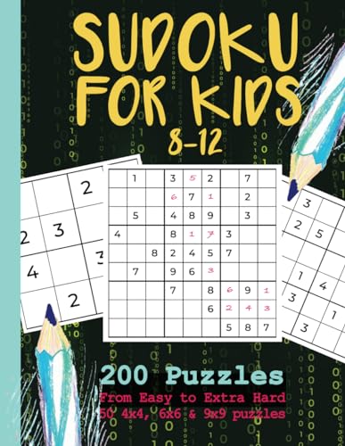 Sudoku for Kids 8-12: 200 Captivating Sudoku puzzles | 4x4, 6x6, 9x9 von Independently published