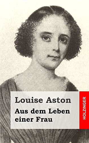 Aus dem Leben einer Frau