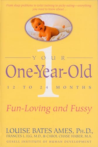 Your One-Year-Old: The Fun-Loving, Fussy 12-To 24-Month-Old von DELL