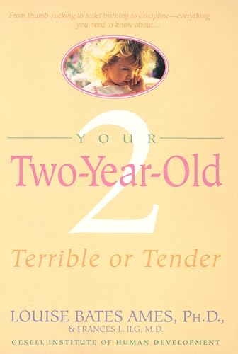 Your Two-Year-Old: Terrible or Tender von DELL