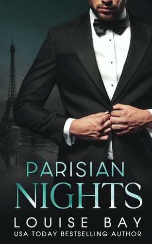 Parisian Nights (The Nights Series, Band 1) von Louise Bay