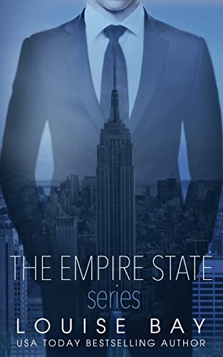 The Empire State Series: A Week in New York, Autumn in London, New Year in Manhattan von Louise Bay