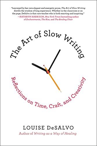 Art of Slow Writing: Reflections on Time, Craft, and Creativity von St. Martin's Griffin