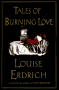Tales of Burning Love Tales of Burning Love von HarperCollins Publishers Ltd