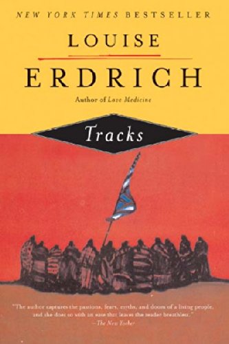 Tracks Tracks (Harperperennial)[ TRACKS TRACKS (HARPERPERENNIAL) ] By Erdrich, Louise ( Author )Aug-07-1989 Paperback von Harper Perennial
