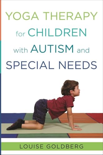 Yoga Therapy for Children with Autism and Special Needs von W. W. Norton & Company