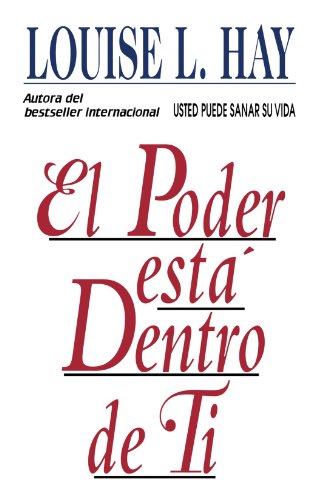 El Poder Esta Dentro de Ti = the Power Is Within You = The Power is Within You