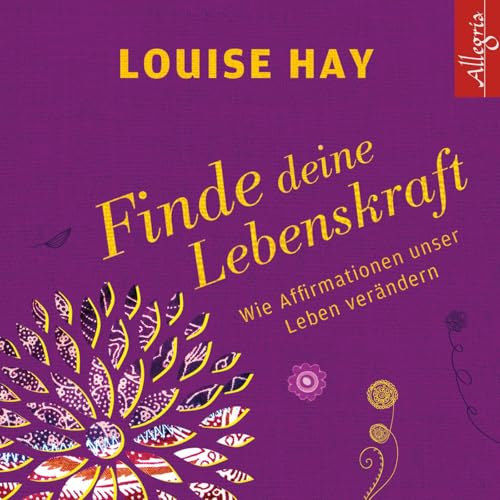 Finde Deine Lebenskraft: Wie Affirmationen unser Leben verändern: 1 CD Finde Deine Lebenskraft: Wie Affirmationen unser Leben verändern: 1 CD von Hörbuch Hamburg