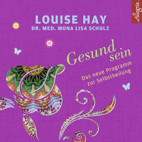Gesund sein: Das neue Programm zur Selbstheilung: 2 CDs Gesund sein: Das neue Programm zur Selbstheilung: 2 CDs von Hörbuch Hamburg