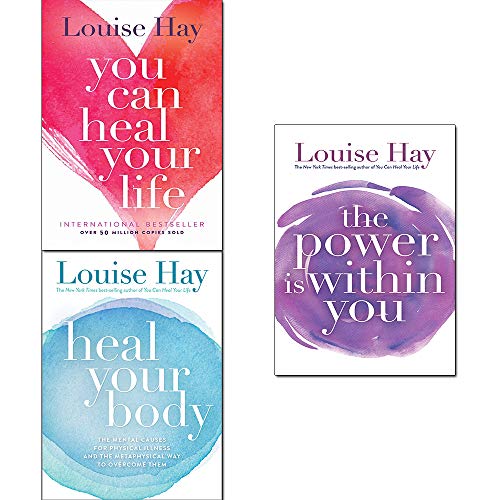 Heal Your Life Louise Hay 3 Books Collection Set (The Power Is Within You, Heal Your Body, You Can Heal Your Life)