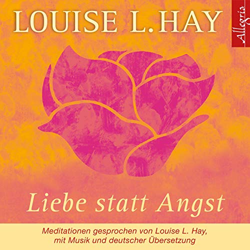 Liebe statt Angst: 1 CD von Hrbuch Hamburg