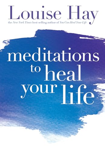 Meditations to Heal Your Life von Hay House UK Ltd