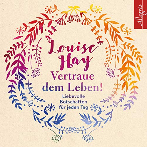 Vertraue dem Leben!: Liebevolle Botschaften für jeden Tag: 6 CDs von Hrbuch Hamburg