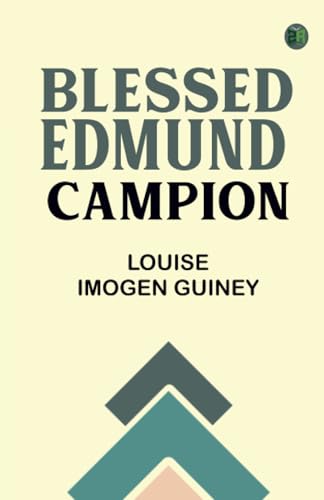 Blessed Edmund Campion von Zinc Read