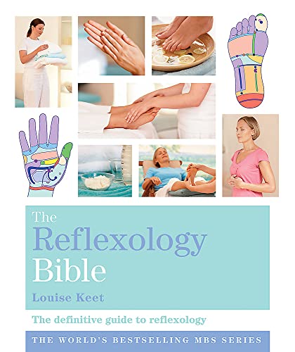 The Reflexology Bible: Godsfield Bibles von Godsfield Press Ltd