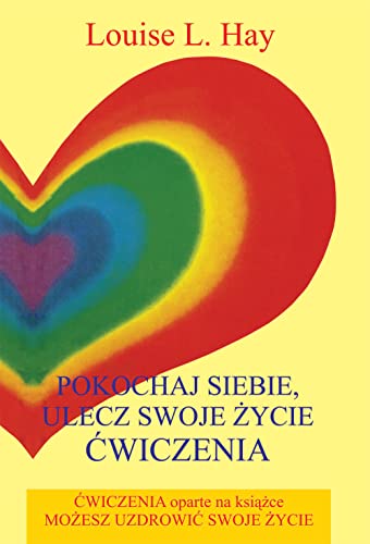 Pokochaj siebie, ulecz swoje zycie Cwiczenia